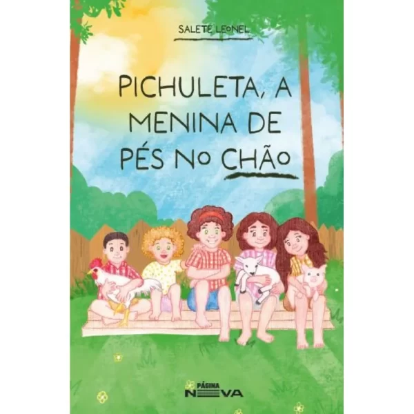 Pichuleta, a menina de pés no chão