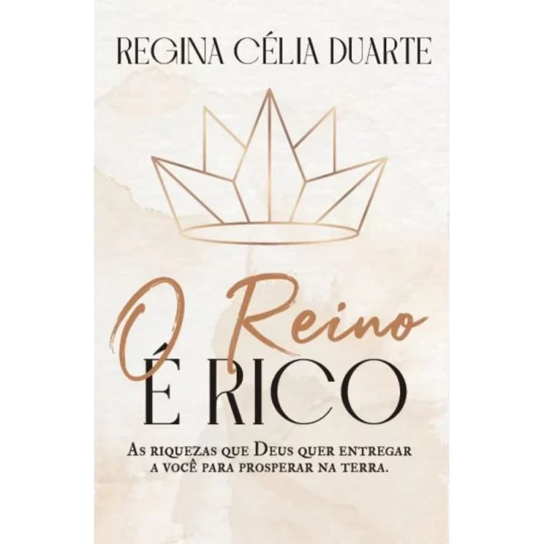 O Reino é Rico